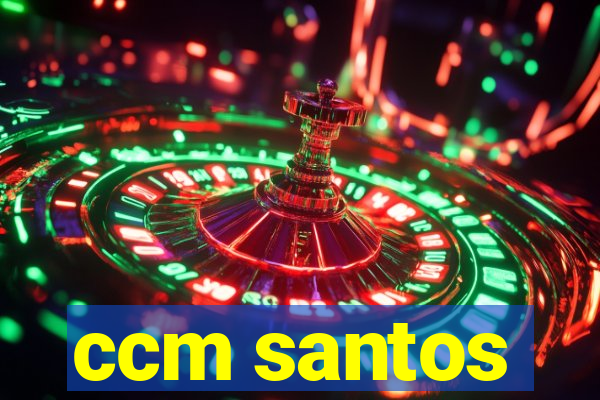 ccm santos